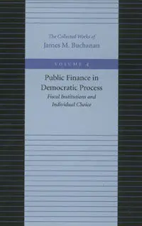 ***Public Finance In Democratic Process. Volumen 4