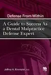 A Guide To Succes As a Dental Malpractice Defense