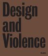 DESIGN AND VIOLENCE
