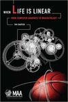 WHEN LIFE IS LINEAR: FROM COMPUTER GRAPHICS TO BRACKETOLOGY