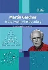 Martin Gardner In The Twenty-First Century