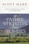 A FATHER WHO KEEPS HIS PROMISES