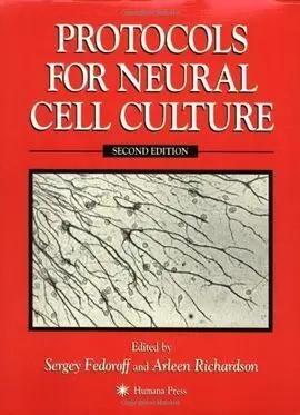 Protocols For Neural Cell Culture