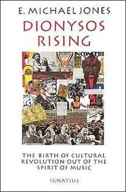 Dionysos Rising: Birth Of Cultural Revolution Out Of The Spirit Of Music (Usado)