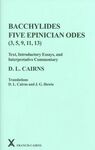 BACCHYLIDES : FIVE EPINICIAN ODES (3, 5, 9, 11, 13)