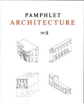 Pamphlet Architecture 9 (Rural And Urban House Types)