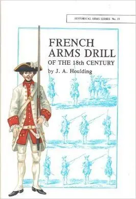 French Arms Drill Of The 18Th Century