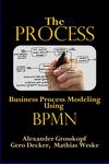 THE PROCESS: BUSINESS PROCESS MODELING USING BPMN (PAPERBACK)