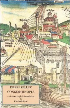 Pierre Gilles' Constantinople