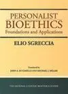 Personalist Bioethics And Applications