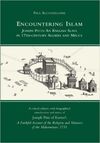 ENCOUNTERING ISLAM: JOSEPH PITTS: AN ENGLISH SLAVE IN 17TH-CENTURY ALGIERS AND MECCA