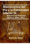 BIOMECANICA DEL PIE Y LA EXTREMIDAD INFERIOR, VOL. IV