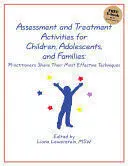 Assessment And Treatment Activities For Children, Adolescents, And Families