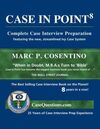 CASE IN POINT: COMPLETE CASE INTERVIEW PREPARATION
