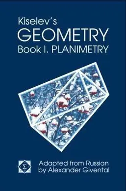 Kiselev's Geometry - Book I. Planimetry