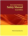 PEST CONTROL TECHNICIAN SAFETY MANUAL, 2ND EDITION
