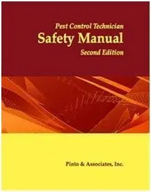 Pest Control Technician Safety Manual, 2Nd Edition