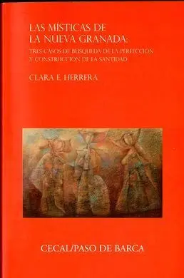 Las Místicas de la Nueva Granada