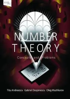 Number Theory: Concepts And Problems