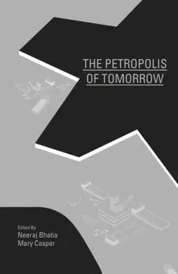 The Petropolis Of Tomorrow
