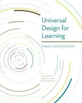 Universal Design For Learning: Theory And Practice