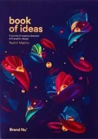 Book Of Ideas: a Journal Of Creative Direction And Graphic Design