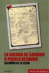 LA GUERRA DE SANDINO O PUEBLO DESNUDO