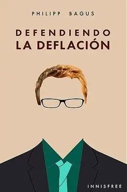 Defendiendo la Deflacion
