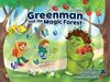 GREENMAN AND THE MAGIC FOREST LEVEL A PUPILS BOOK WITH DIGITAL PACK