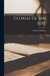 GLORIAS DE SAN JOSÉ