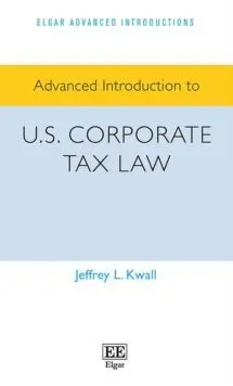 Advanced Introduction To u. s. Corporate Tax Law