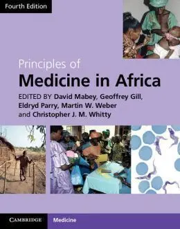Principles Of Medicine In Africa (4Th Ed. )