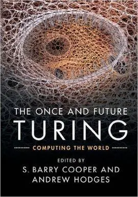 The Once And Future Turing