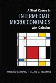 A Short Course In Intermediate Microeconomics With Calculus
