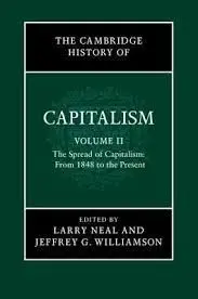 The Cambridge History Of Capitalism. Vol. 2