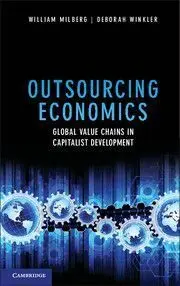 Outsorcing Economics: Global Value Chains In Capitalist Development