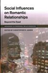 SOCIAL INFLUENCES ON ROMANTIC RELATIONSHIPS