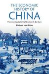 THE ECONOMIC HISTORY OF CHINA: FROM ANTIQUITY TO THE NINETEENTH CENTURY