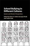 SCHOOL BULLYING IN DIFFERENT CULTURES