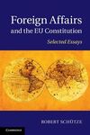 FOREIGN AFFAIRS AND THE EU CONSTITUTION