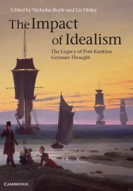 The Impact Of Idealism. The Legacy Of Post-Kantian German Thought. 4 Vols.