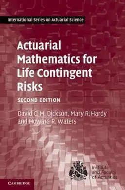 Actuarial Mathematics For Life Contingent Risks