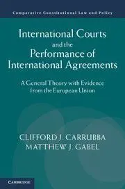 International Courts And The Performance Of International Agreements