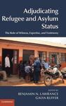ADJUDICATING REFUGEE AND ASYLUM STATUS