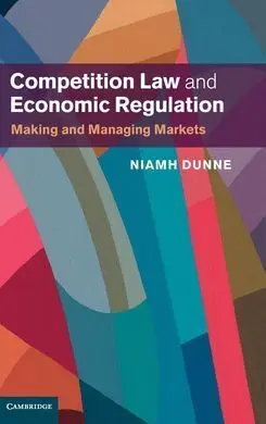 Competition Law And Economic Regulation