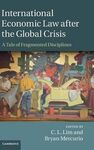 INTERNATIONAL ECONOMIC LAW AFTER GLOBAL CRISIS HB