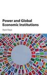 POWER & GLOBAL ECONOMIC INSTITUTIONS