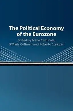 The Political Economy Of The Eurozone