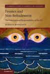 FRONTEX AND NON-REFOULEMENT. THE INTERNATIONAL RESPONSABILITY OF THE EU