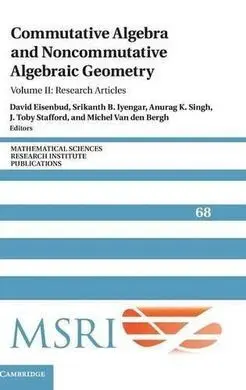 Commutative Algebra And Noncommutative Algebraic Geometry: Volume 2, Research Articles
